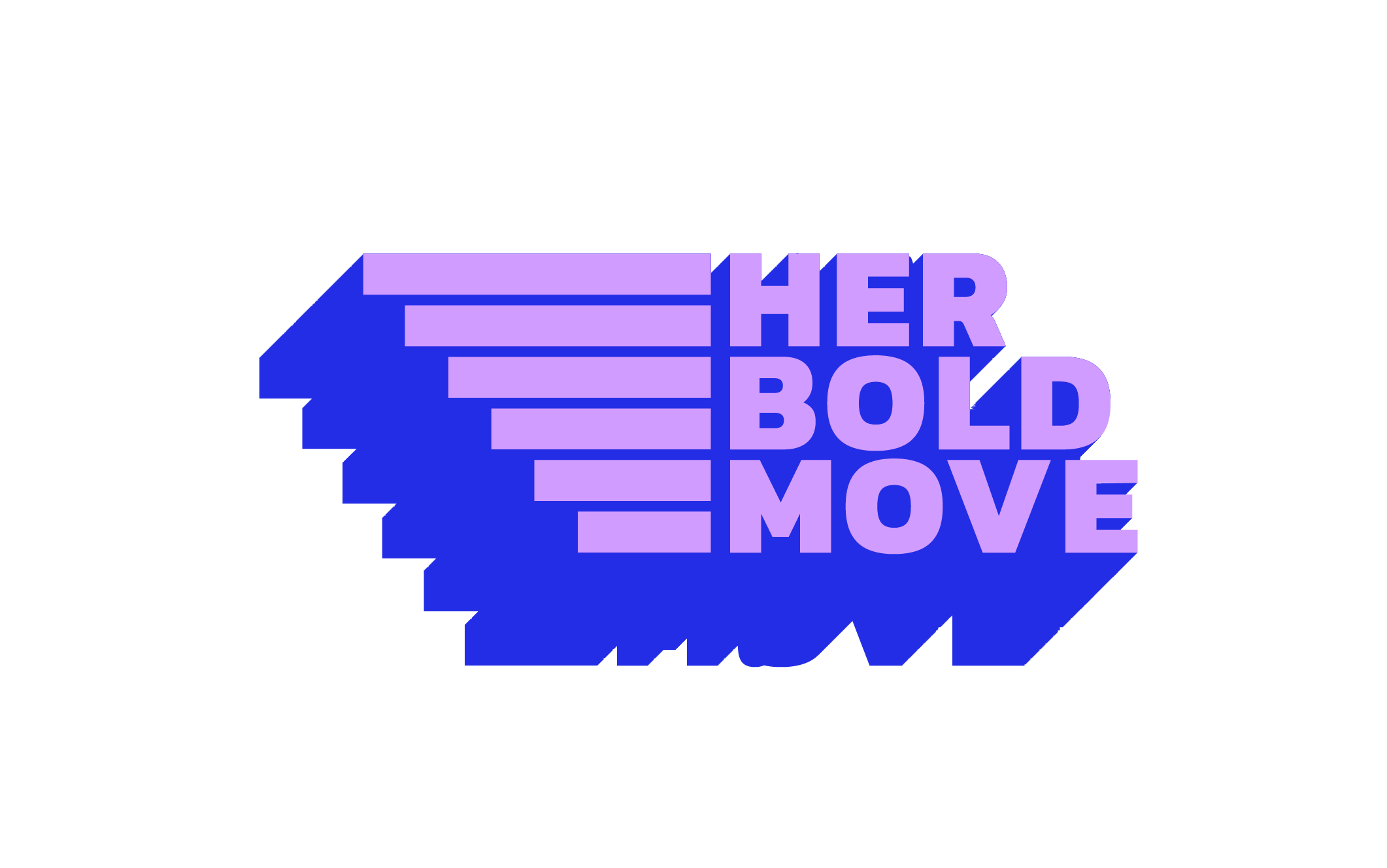 Her Bold Move